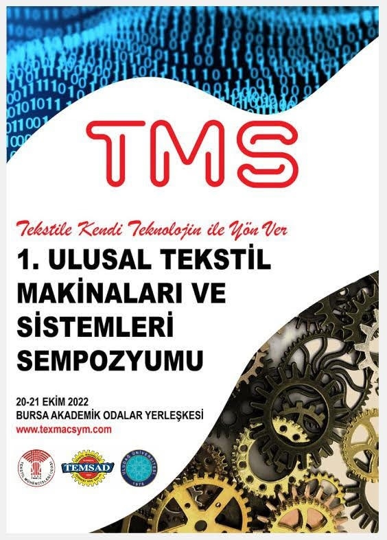 1. ULUSAL TEKSTİL MAKİNALARI ve SİSTEMLERİ SEMPOZYUMU